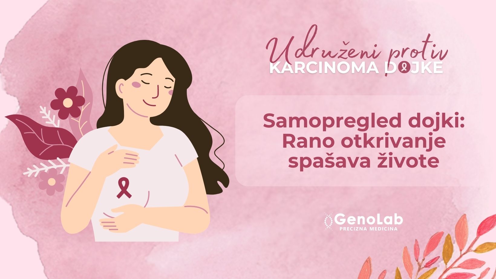 Samopregled dojki: Rano otkrivanje spašava živote