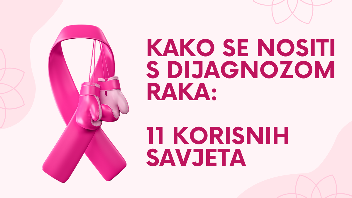 Kako se nositi s dijagnozom raka: 11 korisnih savjeta