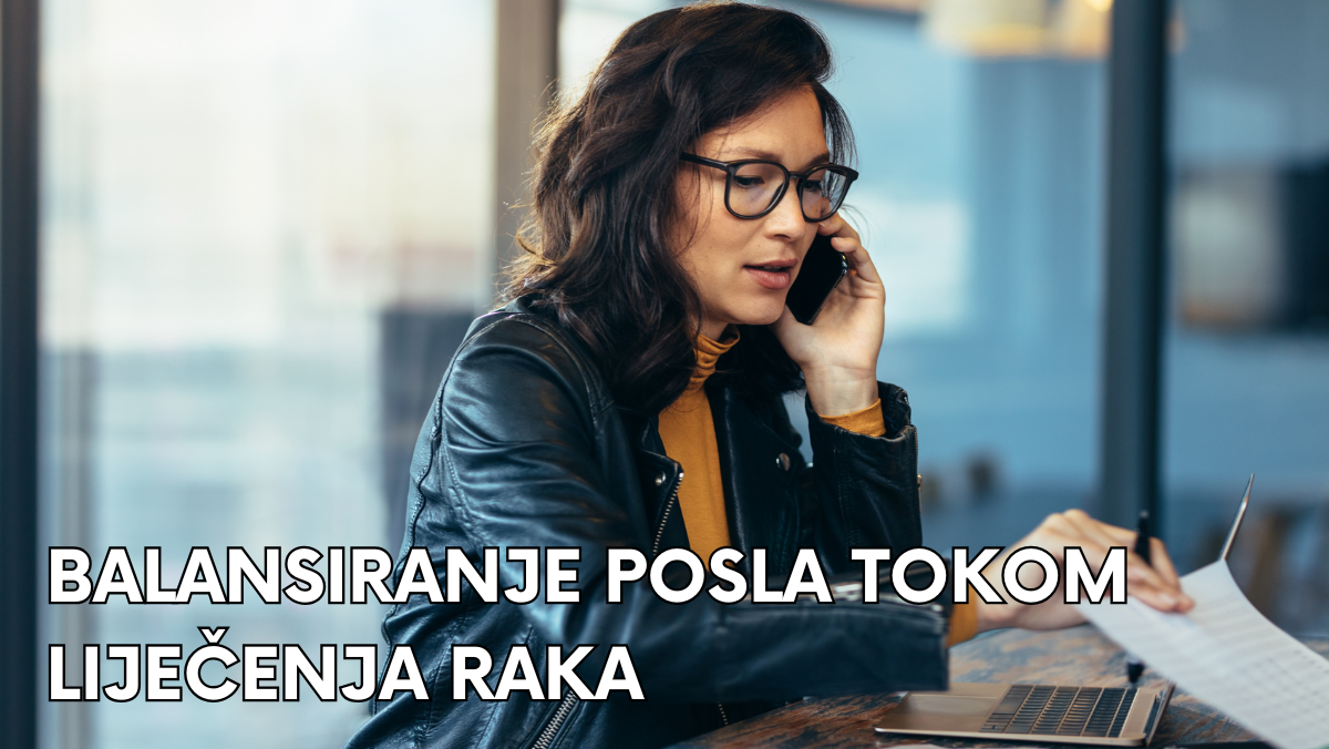 Balansiranje posla tokom liječenja raka