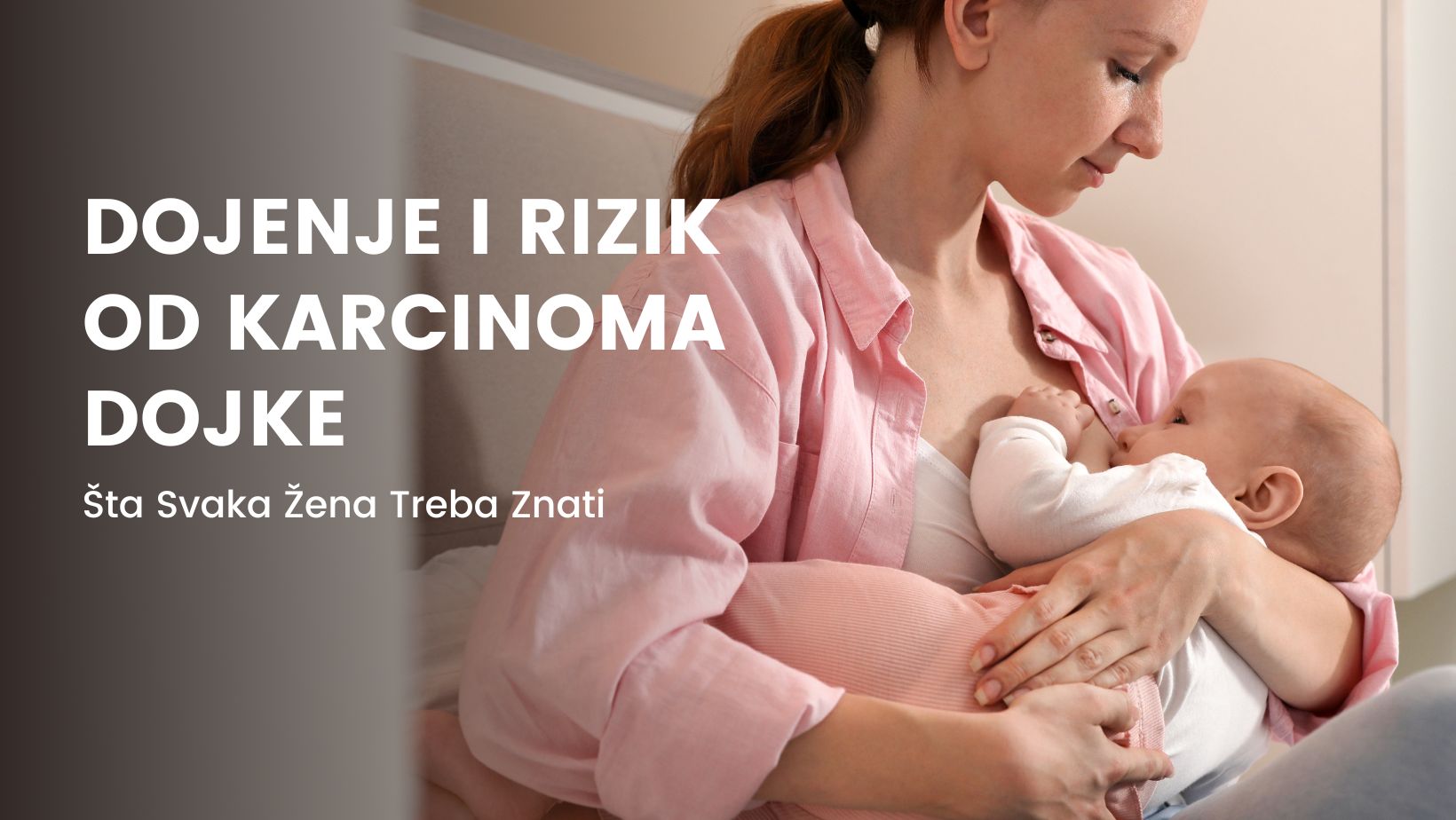 Dojenje i rizik od karcinoma dojke